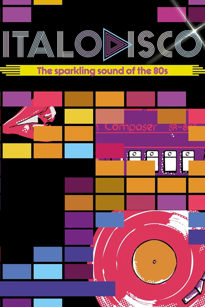 Итало-диско: Сверкающий звук 80-х (2021)