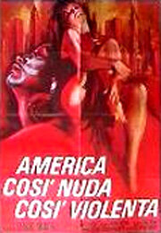 Америка – такая обнаженная, такая жестокая (1970)