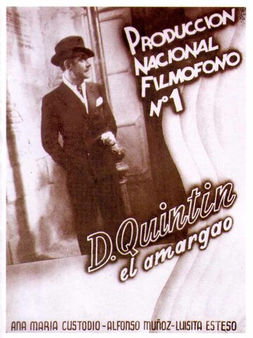 Don Quintín el amargao (1935)