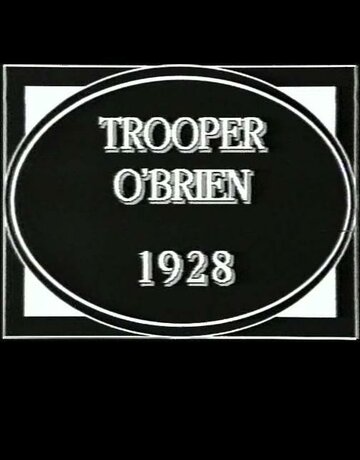 Trooper O'Brien (1928)