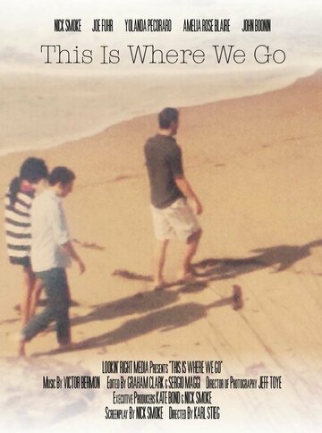 This Is Where We Go (2013)