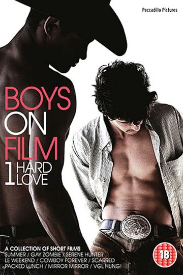 Фильм для парней 1: Любить тяжело (2009)
