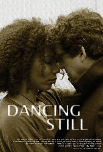 Dancing Still (2012)