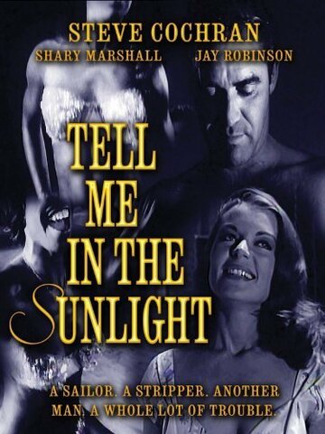 Tell Me in the Sunlight (1965)