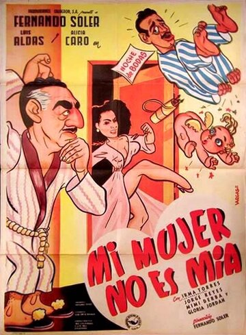 Mi mujer no es mía (1951)