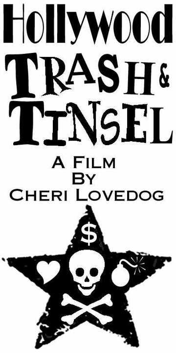 Hollywood Trash & Tinsel (2004)