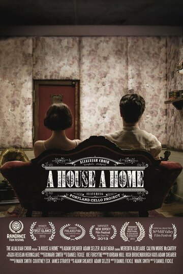 A House, A Home (2012)