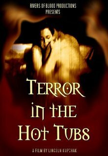 Terror in the Hot Tubs (1992)