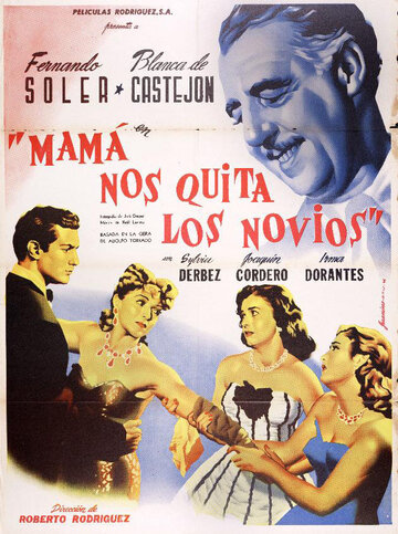Mamá nos quita los novios (1952)