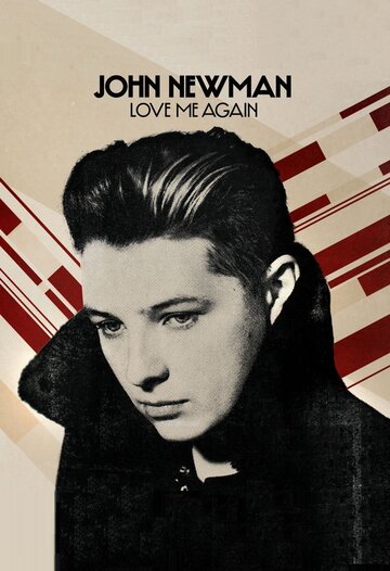 John Newman: Love Me Again, Version 1 (2013)